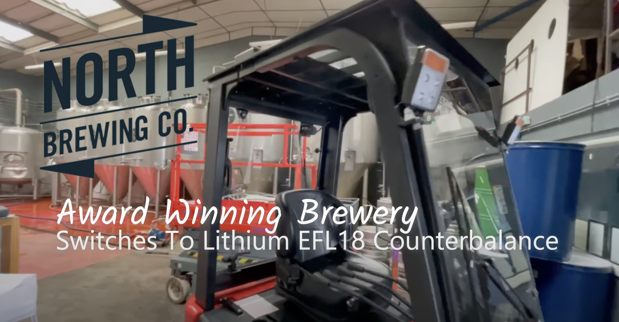 North Brewing Co. Switch To Lithium EFL18 To Enhance Efficiency